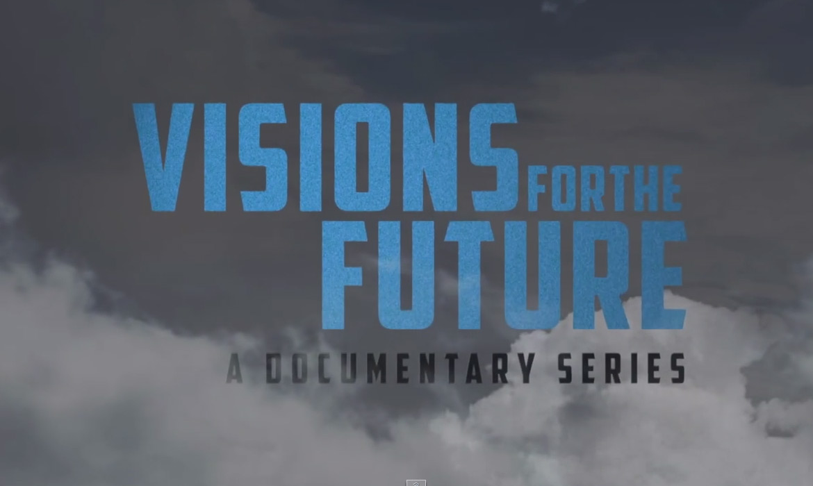 Visions For The Future - SIE Films